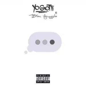 Yo Gotti - Wait For It Feat. Blac Youngsta